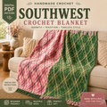 Southwest Crochet Blanket Pattern – Digital PDF, Western Blanket Crochet Pattern, Boho Afghan Pattern
